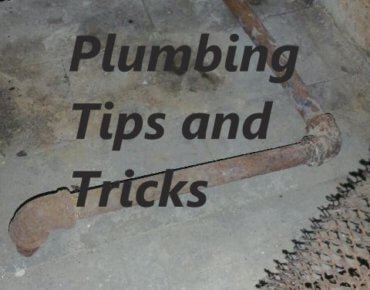 Plumbing Tips and tricks