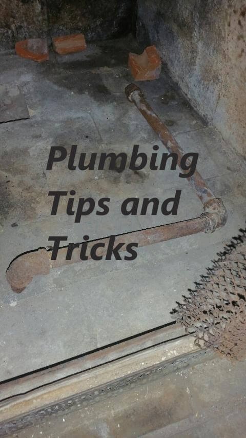 Plumbing Tips and tricks